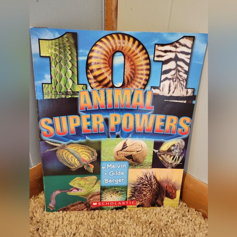Scholastic 101 Animal Superpowers